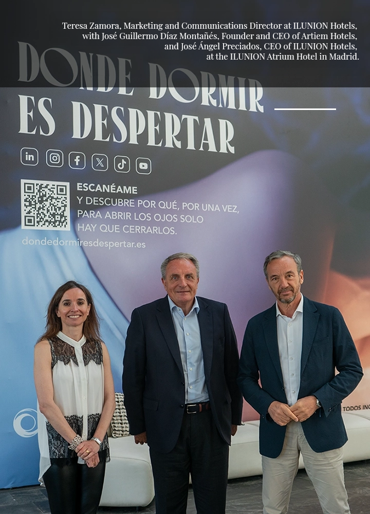 Teresa Zamora, Marketing and Communications Director at ILUNION Hotels, with José Guillermo Díaz Montañés, Founder and CEO of Artiem Hotels, and José Ángel Preciados, CEO of ILUNION Hotels, at the ILUNION Atrium Hotel in Madrid.