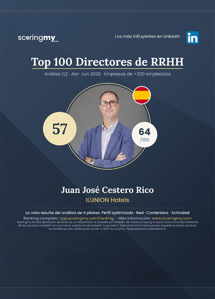 Reconocimiento de Scoringmy al situar a Juan José Cestero Rico, de ILUNION Hotels, en el puesto 57 del ranking “Top 100 Directores de RRHH”. El diseño, sobre fondo azul oscuro, incluye una fotografía central de la persona reconocida, una puntuación de 64 sobre 100 y el logotipo de LinkedIn. En la parte superior se indica que el análisis corresponde al segundo trimestre de 2026 para empresas de más de 200 empleados.